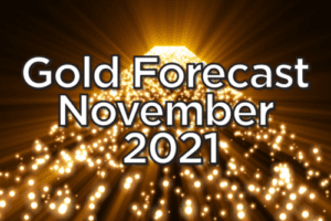 Where Is the Price of Gold Headed? Our Gold Forecast November 2021